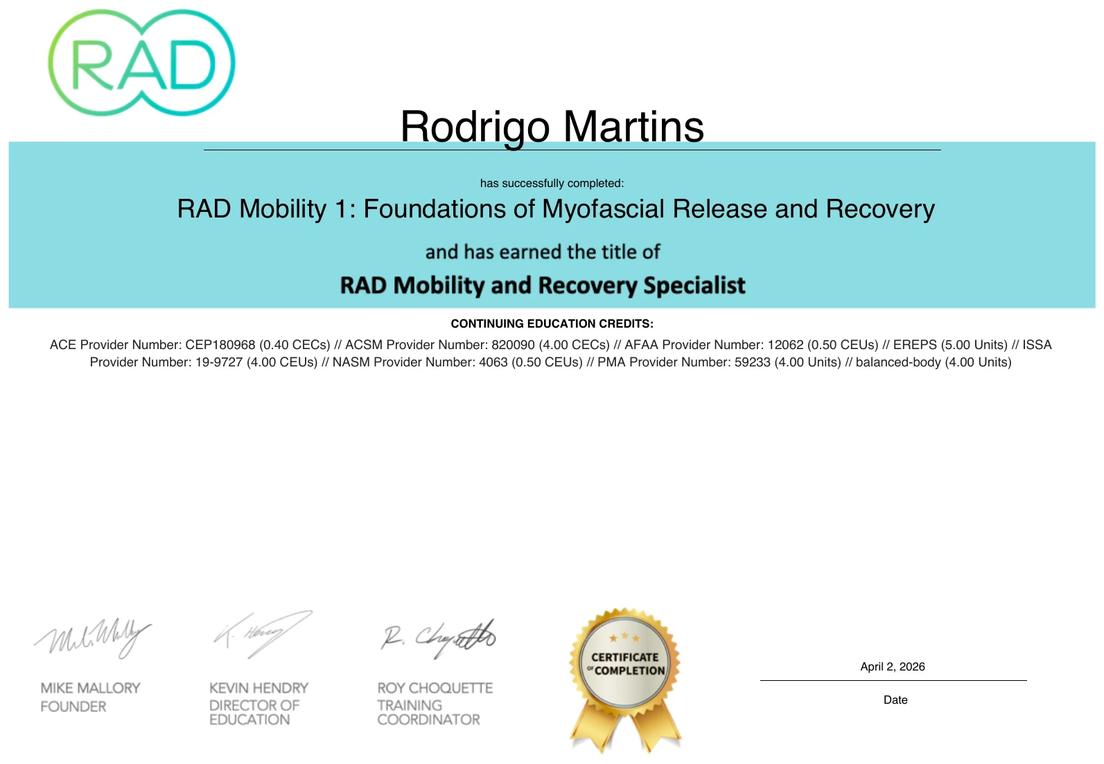 Rodrigo Martins certificate of completion for RAD Mobility 1: Foundations of Myofascial Release and Recovery